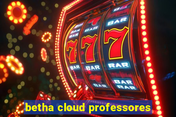 betha cloud professores